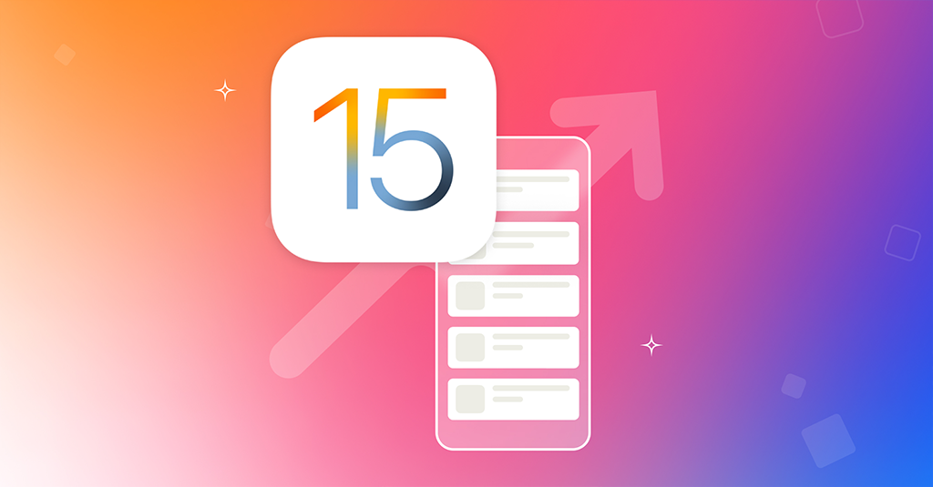 iOS 15 转换优化内容中心