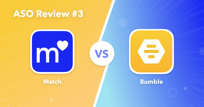ASO Review #3: Match vs Bumble
