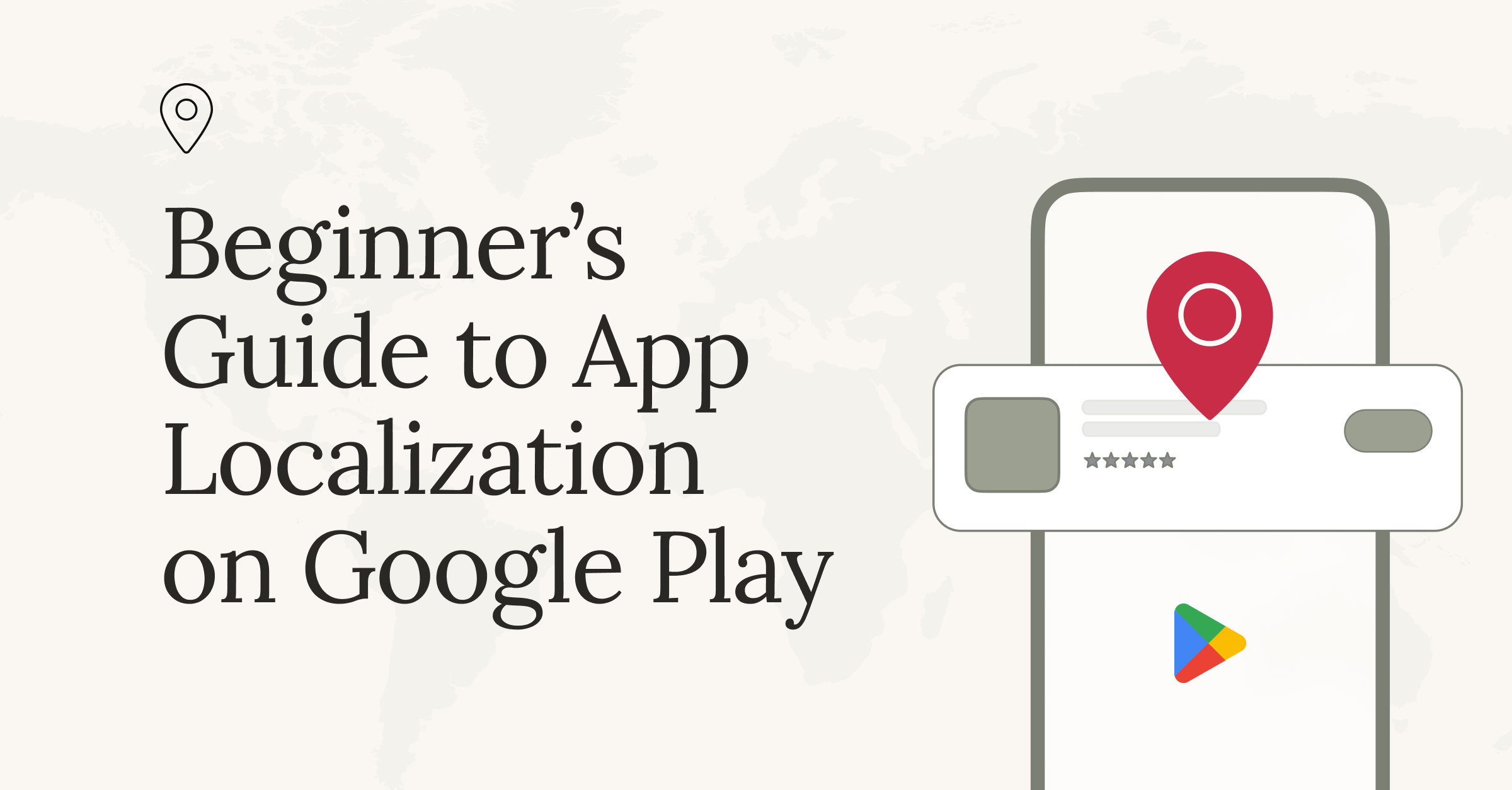 Beginner's Guide to App Localization on Google Play