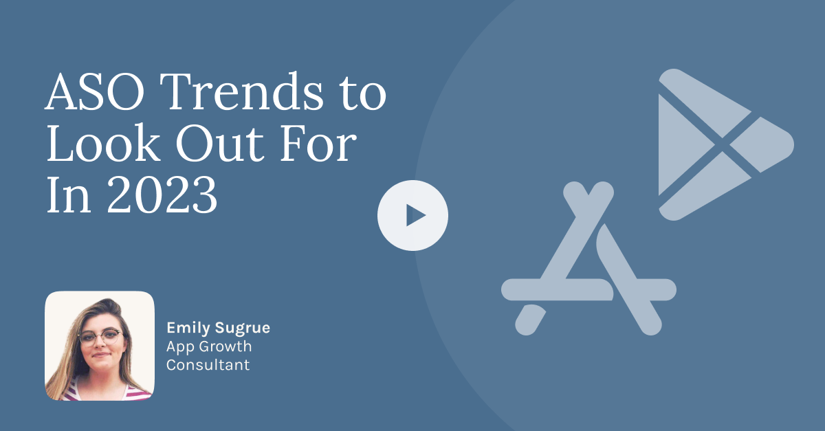 ASO Trends to Look Out For In 2023