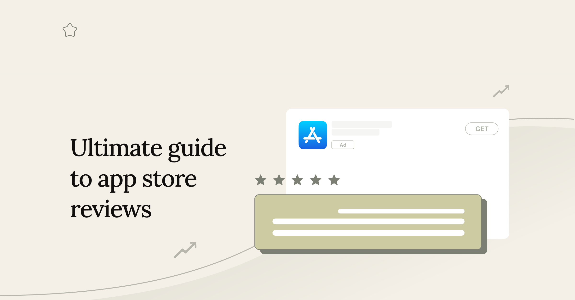 The ultimate guide to app store reviews