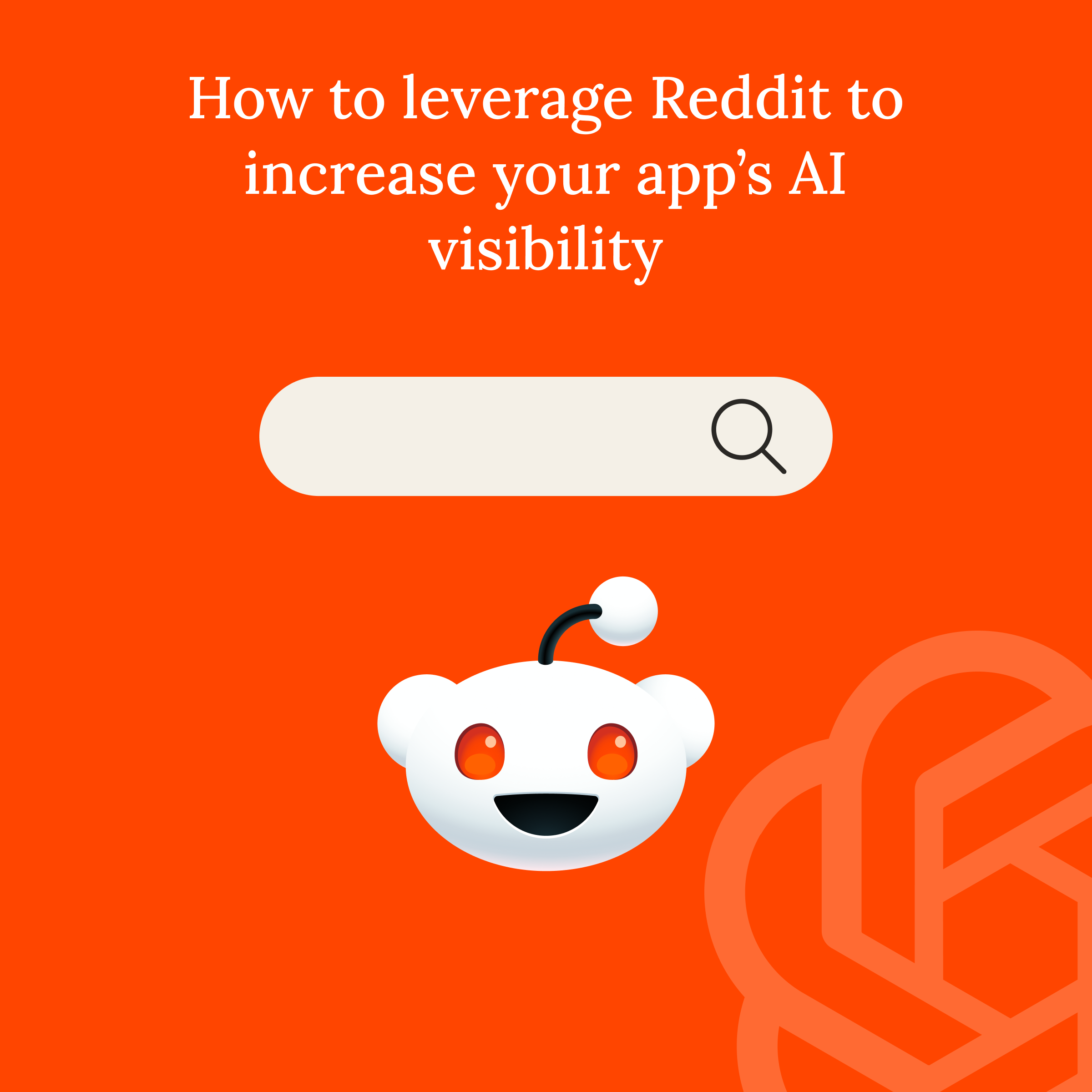 How to use Reddit to increase app visibility in AI search